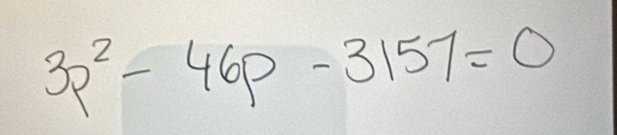 3p^2-46p-3157=0