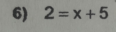 2=x+5