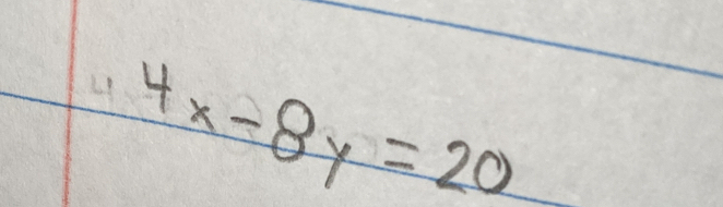 4x-8y=20