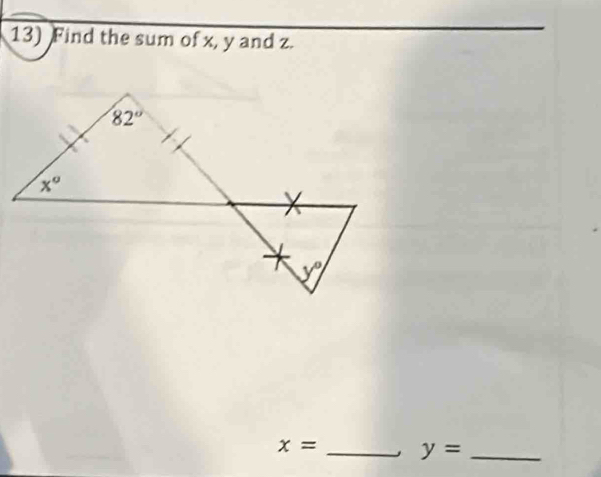 Find the sum of x, y and z.
x= _ y= _