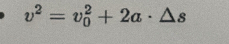 v^2=v_0^2+2a· △ s