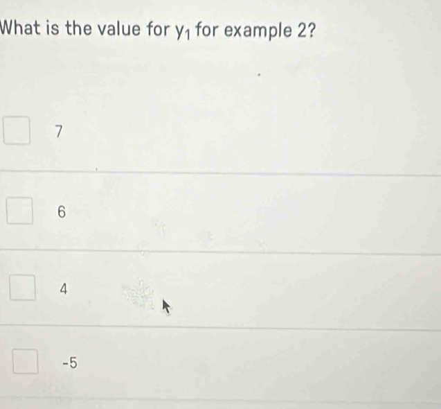 What is the value for y_1 for example 2?
7
6
4
-5