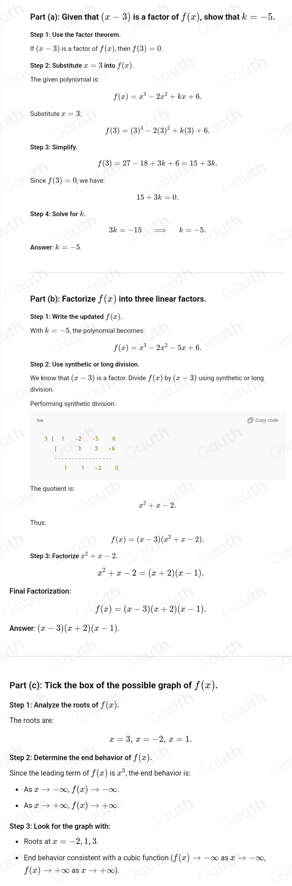 Solved: Consider f(x)=x^3-2x^2+kx+6 where k is a constant a. Given that ...
