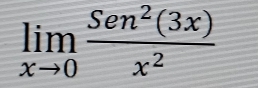 limlimits _xto 0 Sen^2(3x)/x^2 