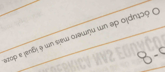 óctuplo de um número mais um é igual a doze