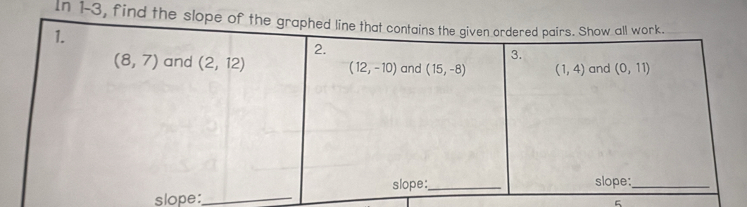 In 1-3, find the slope of t
slope:_