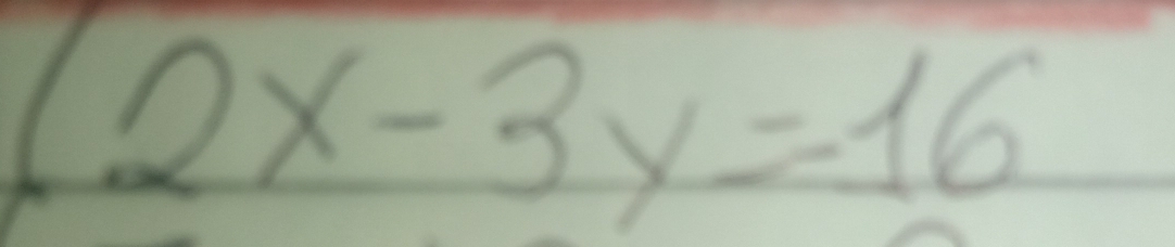 2x-3y=16