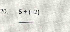 5+(-2)
_