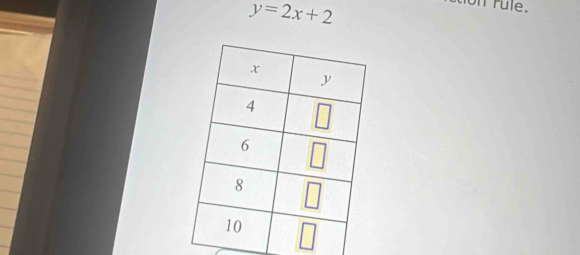 y=2x+2
on rule.