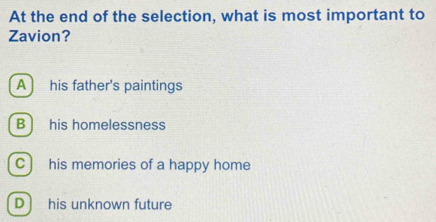 Solved: At the end of the selection, what is most important to Zavion ...