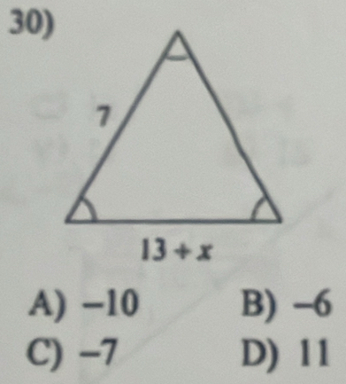 A) −10 B) -6
C) -7 D) 11