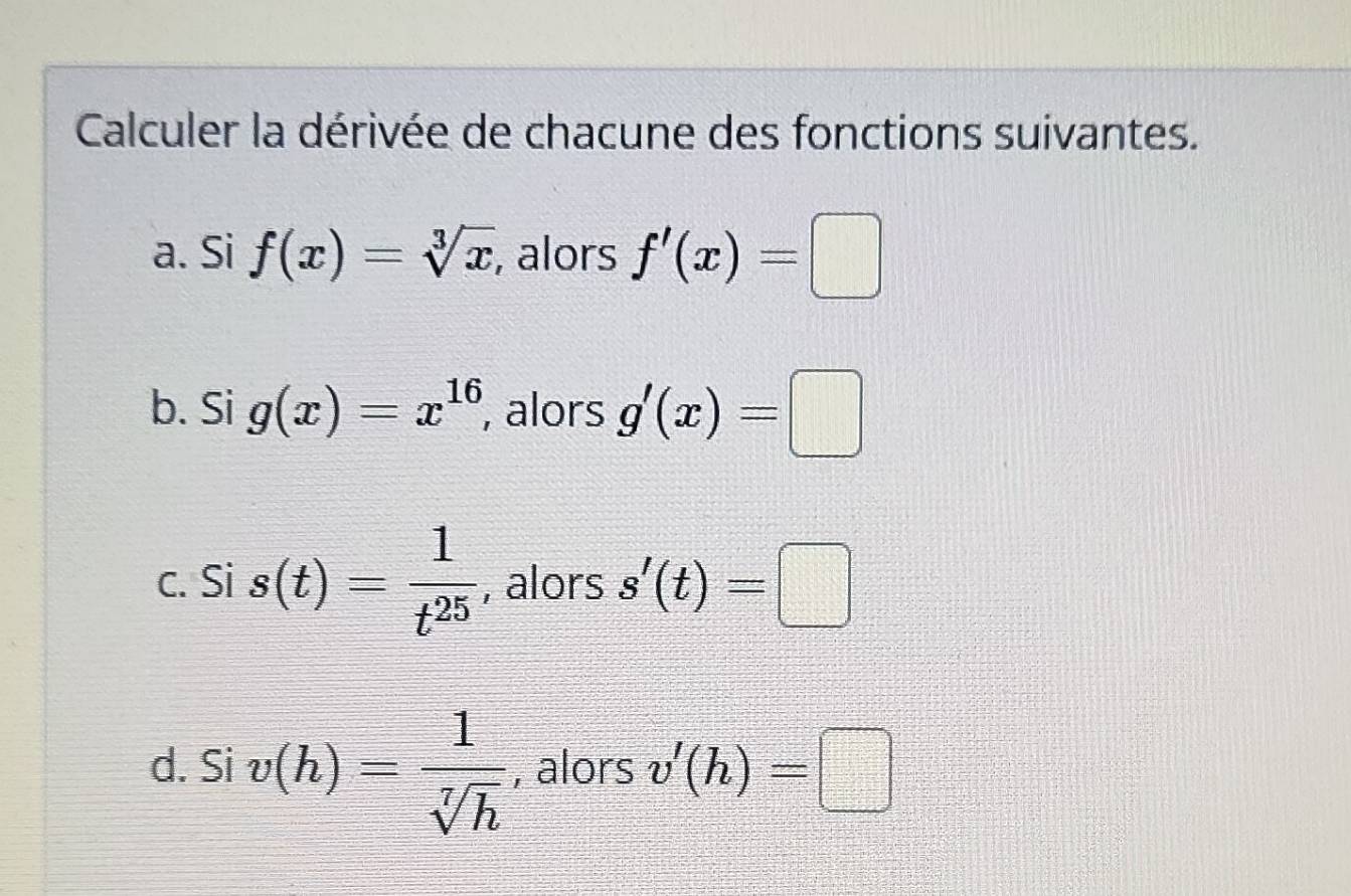Solved: Calculer la dérivée de chacune des fonctions suivantes. a. Si f ...