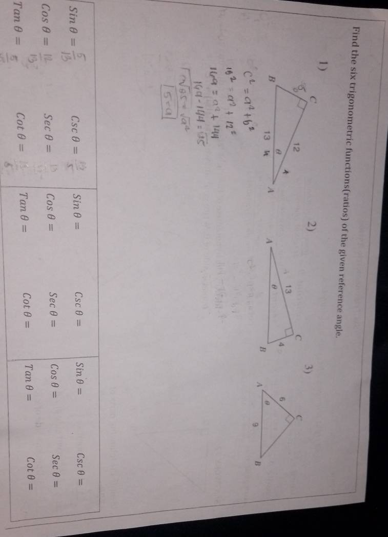 Find the six trigonometric functions(ratios) of the given reference angle.
2)
3)