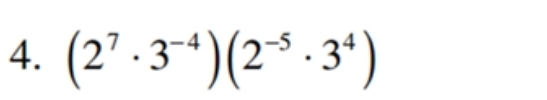 (2^7· 3^(-4))(2^(-5)· 3^4)