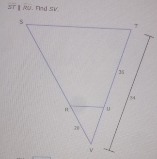 overline STbeginvmatrix endvmatrix overline RU. Find SV.