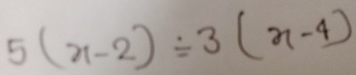 5(x-2)=3(x-4)