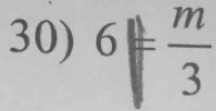 6|= m/3 