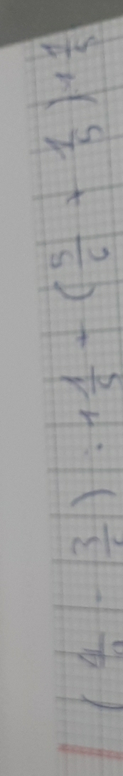 ( 4/9 - 3/4 5):1 1/5 +( 5/6 +frac 151 1/5 