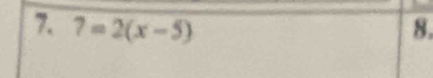 ?=2(x-5) 8.