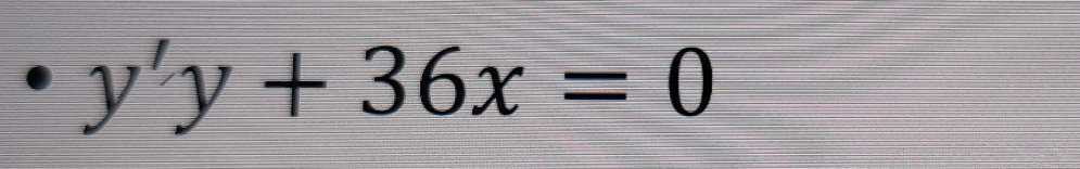 y'y+36x=0