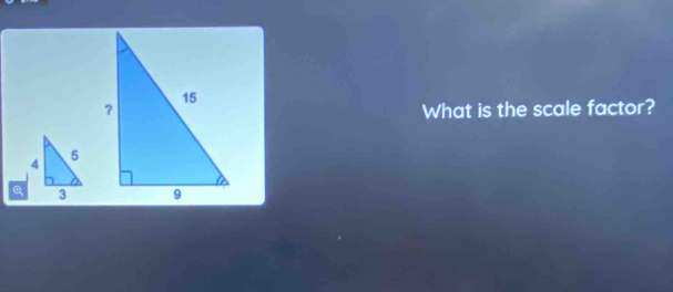 What is the scale factor?
Q