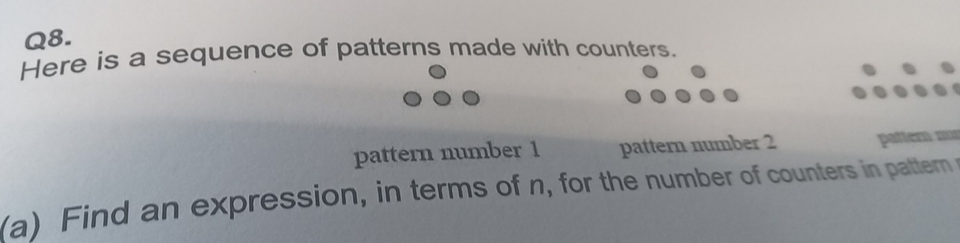 Solved: Here is a sequence of patterns made with counters. pattern ...