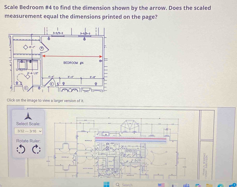 Solved: Scale Bedroom #4 to find the dimension shown by the arrow. Does ...