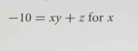 -10=xy+z for x