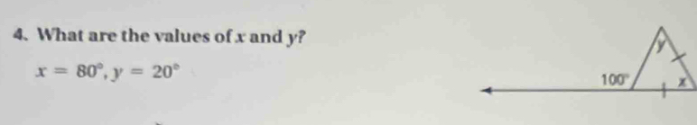 What are the values of x and y?
x=80°,y=20°