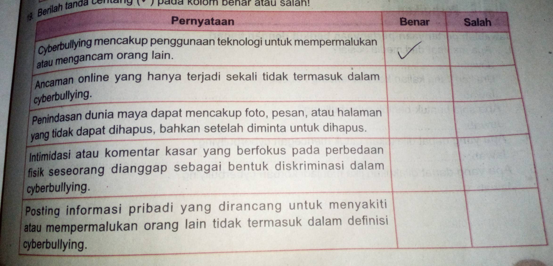 Berilah tanda centang (7 ) pada kolom benar atau salan!