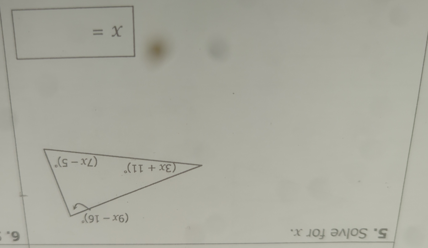 Solve for x. 6.
x=