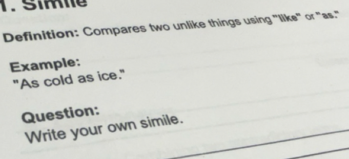 Gelöst:Símle Definition: Compares two unlike things using 