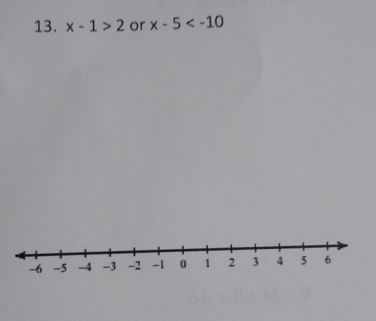 x-1>2 or x-5