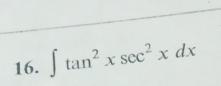 ∈t tan^2xsec^2xdx