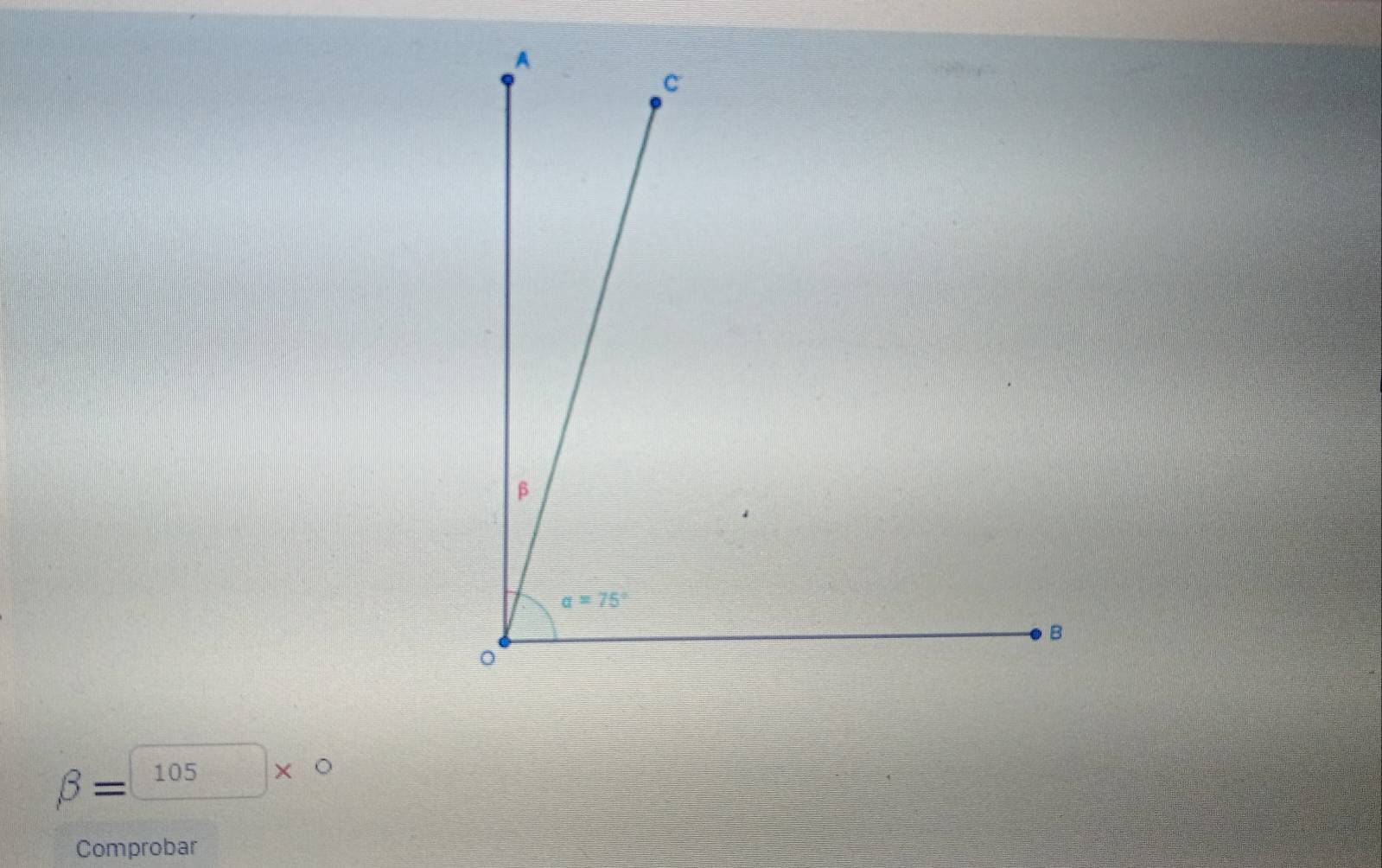 beta = ( 105 |x°
Comprobar