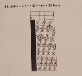 Solve -7(3n+5)=-6n+25 for n.