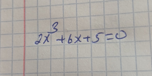 2x^3+6x+5=0