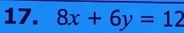 8x+6y=12