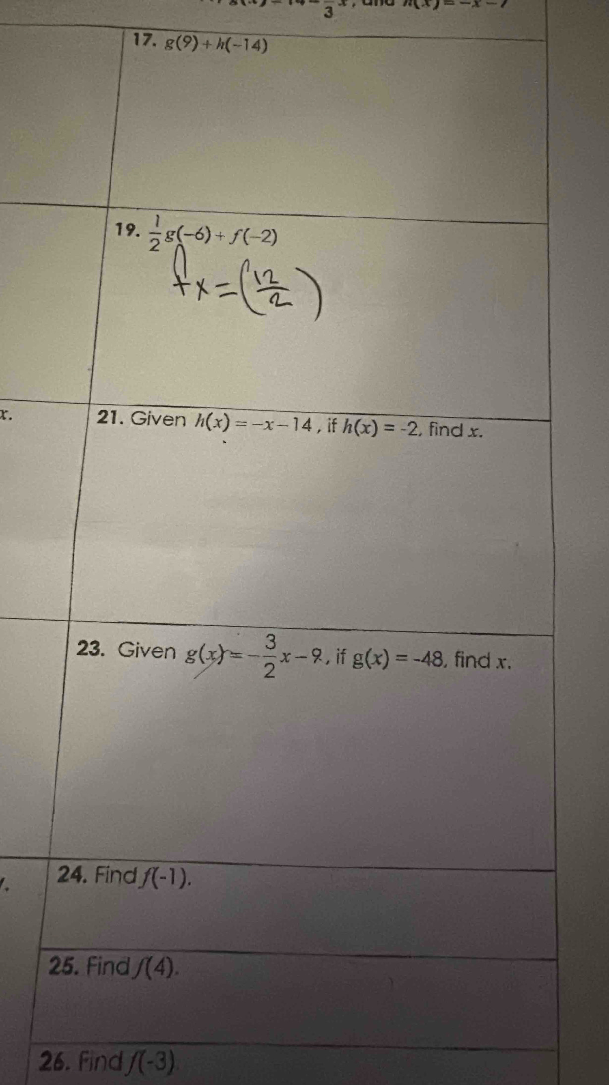 3
n(x)=-x-7
17. g(9)+h(-14)
x.
2
26. Find f(-3)