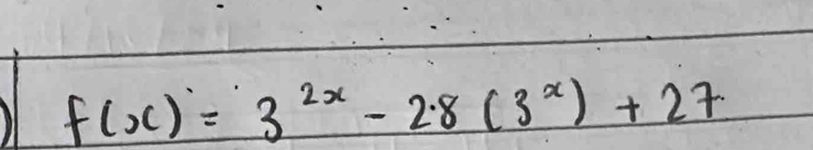 f(x)=3^(2x)-2· 8(3^x)+27