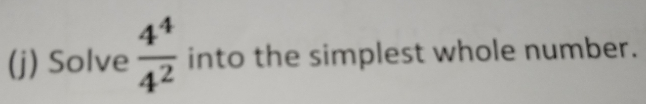 Solve  4^4/4^2  into the simplest whole number.