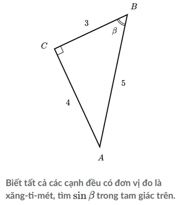 xăng-ti-mét, tìm sin β trong tam giác trên.