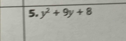 y^2+9y+8