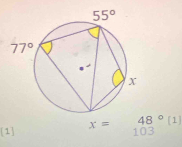 x= 48° [1]
[1] 103