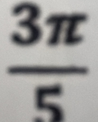  3π /5 