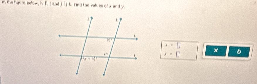 In the fgure below, hparallel tan djandj. Find the values of x and y.
x=□
y=□
×