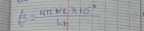 beta = (4π NI* 10^(-7))/hb 