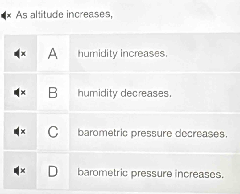 × As altitude increases,