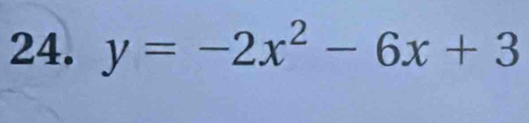 y=-2x^2-6x+3