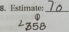 Estimate:_